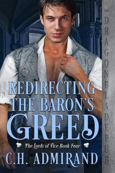 Book cover for Redirecting the Baron's Greed by C.H. Admirand