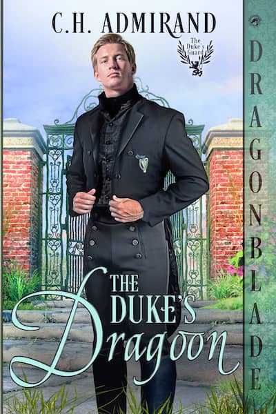 Book cover for The Duke's Dragoon by C.H. Admirand