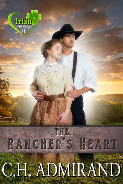 Book cover for The Rancher's Heart by C.H. Admirand