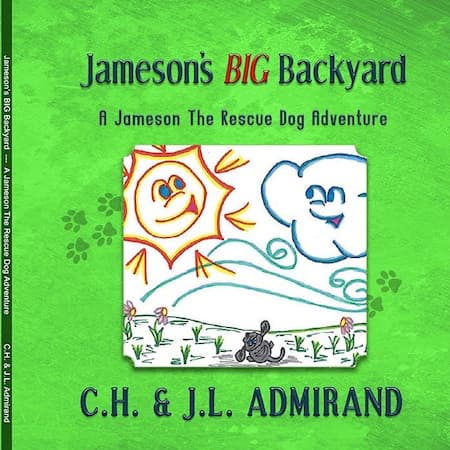 Book cover for Jameson's Big Backyard by C.H. and J.L. Admirand