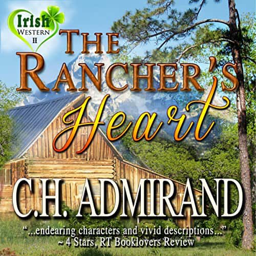 Audiobook cover for The Rancher's Heart audiobook by C.H. Admirand